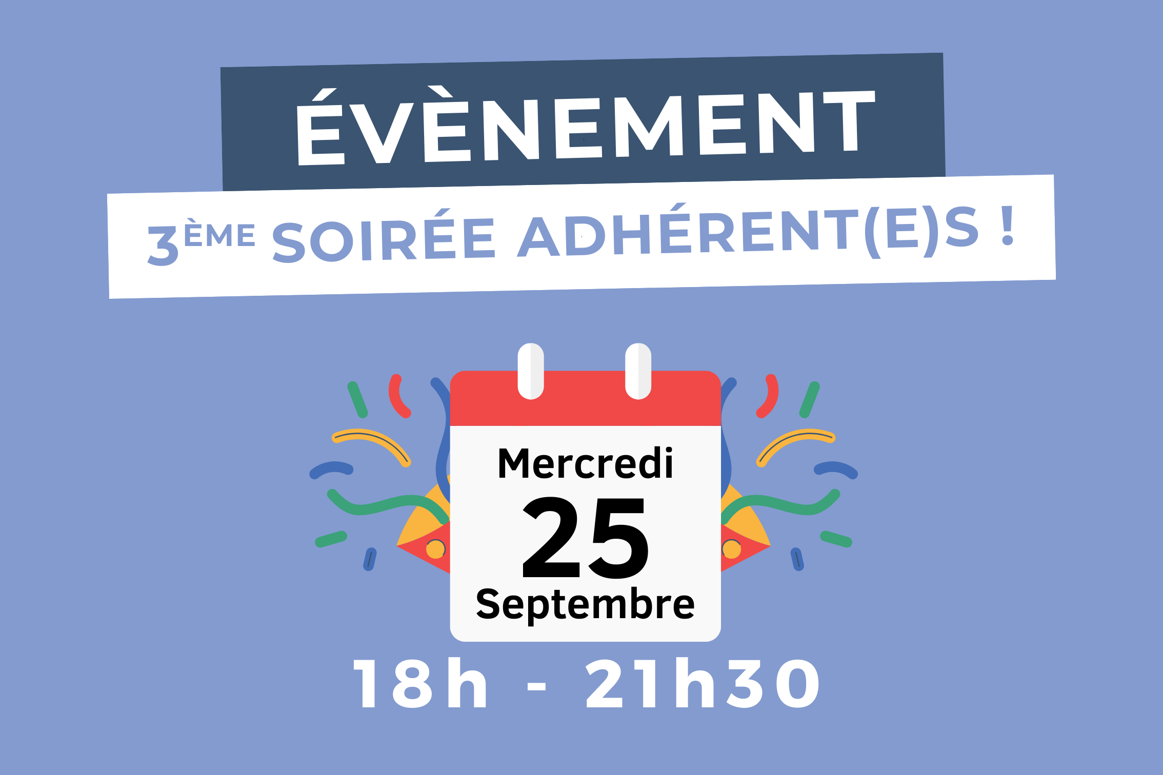 Demain : Soirée adhérents !